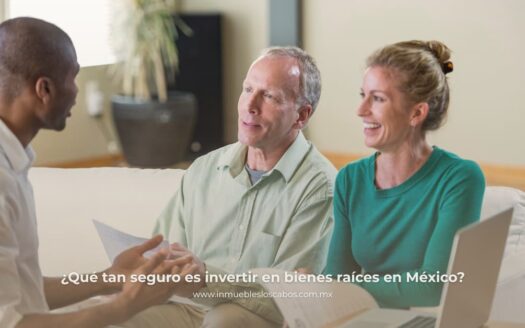 ¿Qué tan seguro es invertir en bienes raíces en México - inmobiliaria grupo inmuebles los cabos real estate