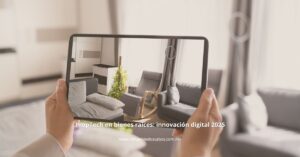 PropTech en bienes raíces: innovación digital 2025