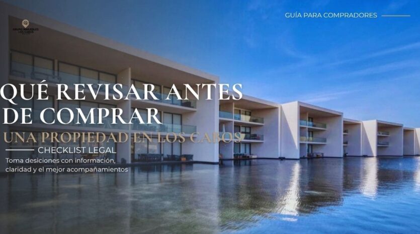 Propiedad en Los Cabos para guía de revisión antes de comprar