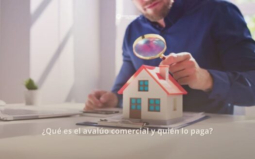 Qué es el avalúo comercial y quién lo paga