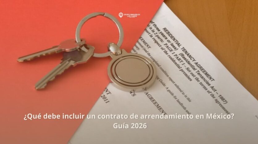 ¿Qué debe incluir un contrato de arrendamiento en México? Guía 2026